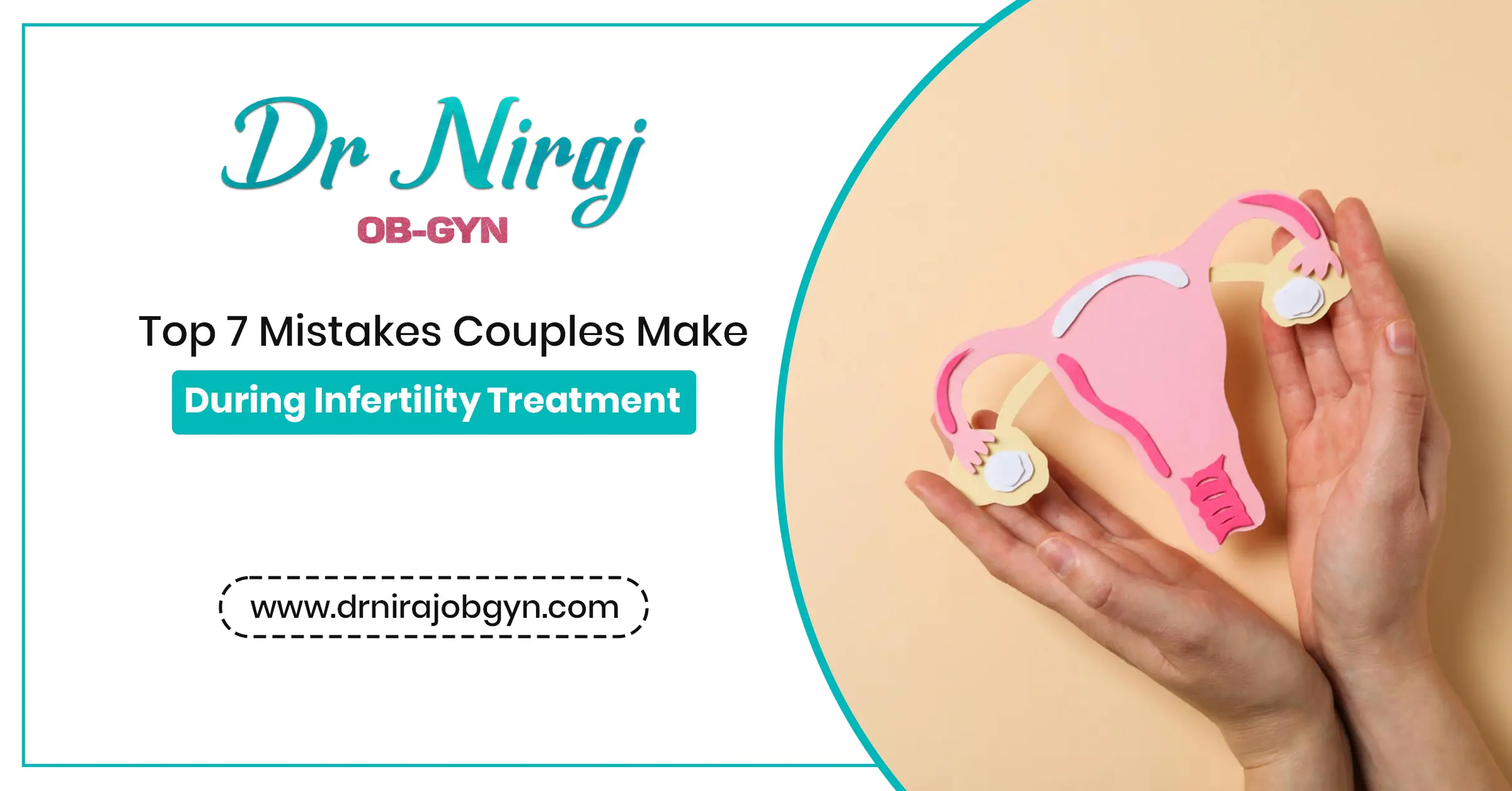 Top 7 Mistakes Couples Make During Infertility Treatment