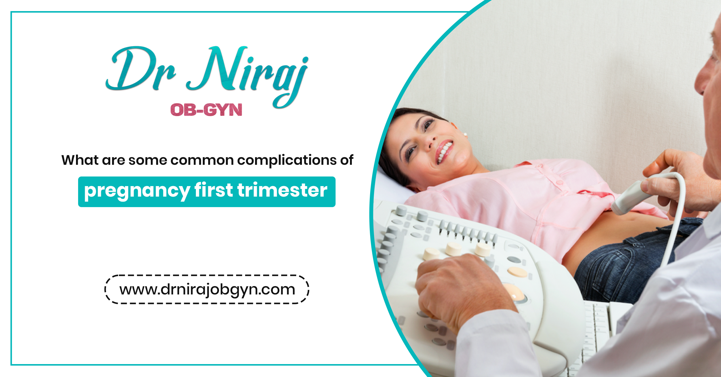 What are some common complications of pregnancy first trimester